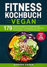 Fitness Kochbuch Vegan: 179