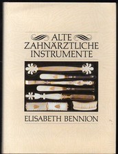 Bennion: Alte Zahnärztliche