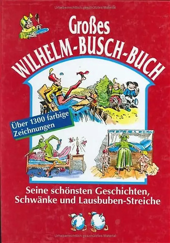 Grosses wilhelm busch buch - wilhelm, busch-buch