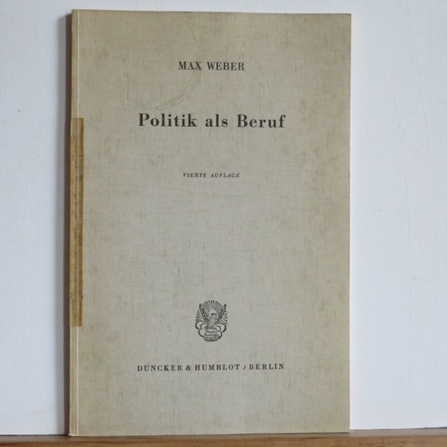 Max weber politik als beruf - max,
