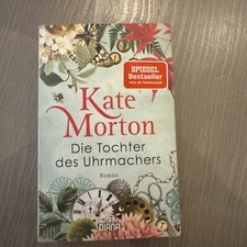 Die Tochter des Uhrmachers von Kate Morton (Taschenbuch) / zustand gut/ O2