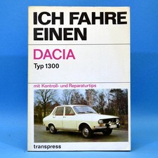 Ich fahre einen Dacia Typ 1300 DDR transpress Reparaturanleitung Strompl. 1981 A