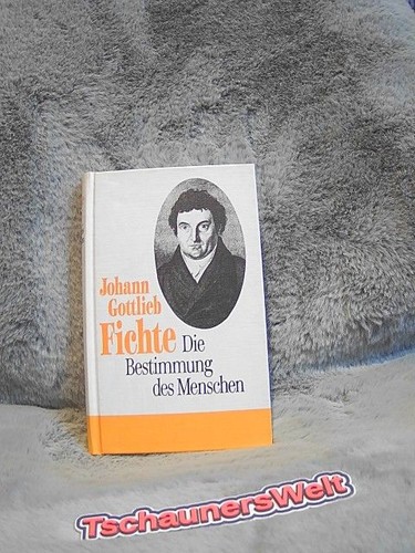 Die bestimmung des menschen - die,
