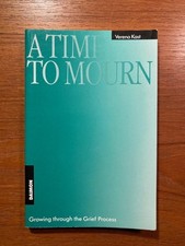 A Time to Mourn by Verena Kast