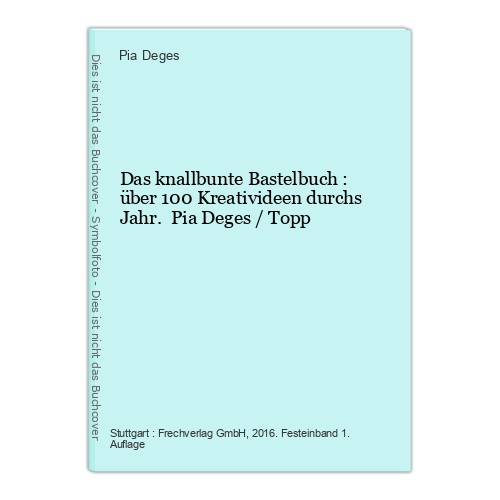 Das knallbunte bastelbuch - das,