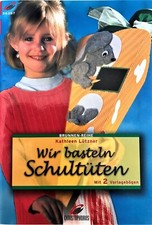 Wir basteln schultüten - basteln,