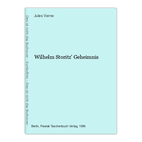 Wilhelm storitz geheimnis - wilhelm,