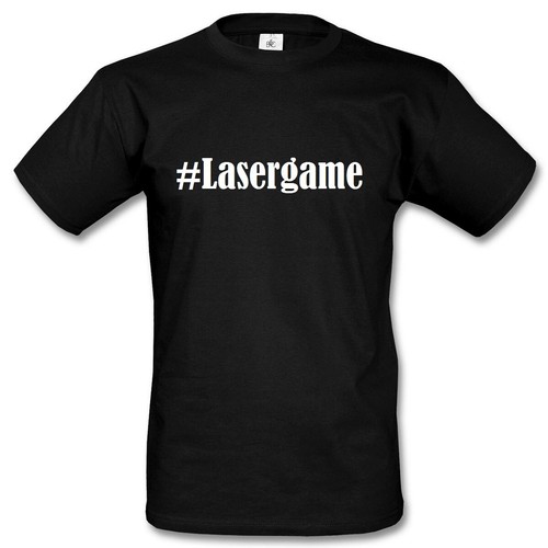 Shirt lasergame hashtag - #lasergame,