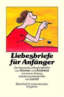 Liebesbriefe für anfänger - liebesbriefe,