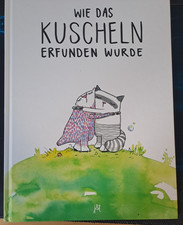 Wie das Kuscheln erfunden wurde - Jeremias & Tabea - Gebunden - Kinderbuch