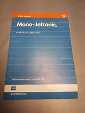 SSP 94 Mono Jetronic Konstruktion Funktionsplan Stromlaufplan Einspritzsystem