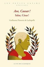 Ave, Caesar ! Salut, César 