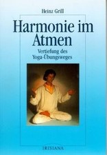 Harmonie im Atmen von Grill, Heinz | Buch | Zustand gut