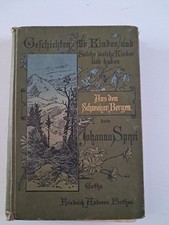 Johanna Spyri Aus Den Schweizer Bergen Vor 1900 Roman Geschichten Für Kinder 