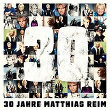 30 Jahre von Matthias Reim |