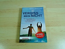 David Sieveking: Vergiss mein nicht - Wie meine Mutter ihr Gedächtnis verlor