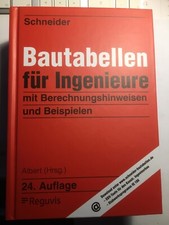 Schneider - Bautabellen für Ingenieure von Klaus-Jürgen Schneider (2020,...