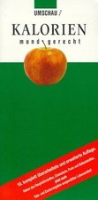 Kalorien mundgerecht von unbekannt | Buch | Zustand gut