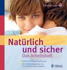 Natürlich und sicher Das