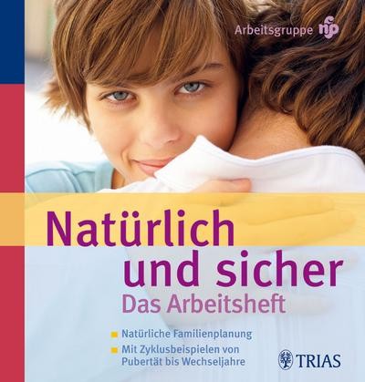 Natürlich und sicher - , das