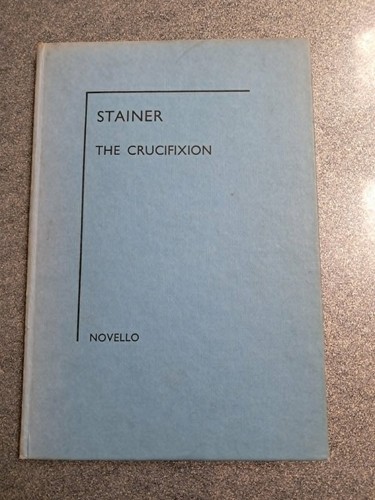 Stainer the crucifixion - the, vocal
