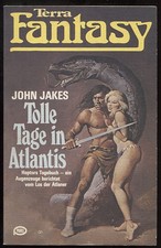 Tolle Tage in Atlantis . John Jakes . Terra Fantasy #38 . 1977