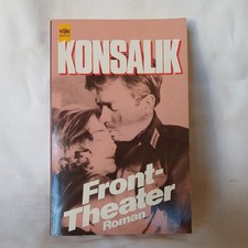 Heinz G. Konsalik: Fronttheater