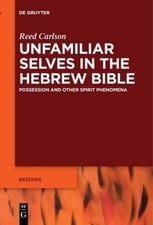 Unfamiliar Selves in the