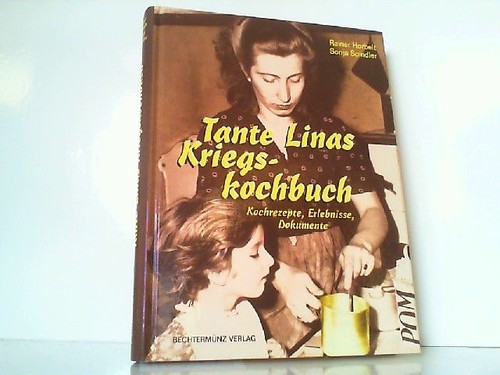 Tante linas kriegs kochbuch - tante,