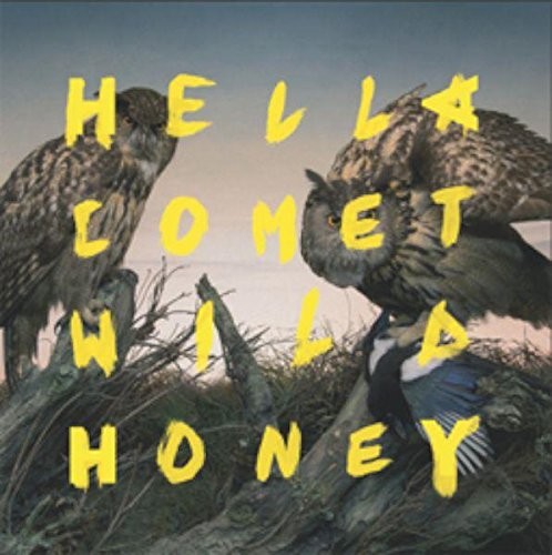 Hella comet wild honey - hella,