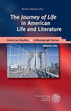 The 'Journey of Life' in American Life and Literature ZUSTAND SEHR GUT