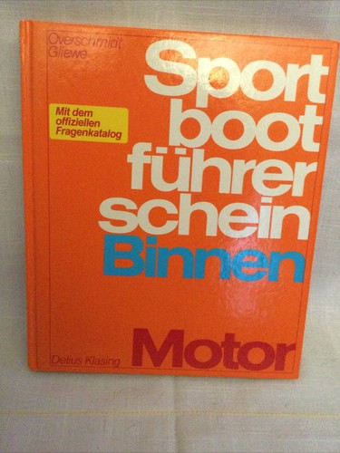 Sportbootführerschein binnen - sportbootführerschein,
