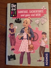 Die drei !!!, Sabotage, Sachertorte und ganz viel Wien von Mira Sol 