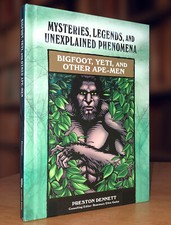 Bigfoot, Yeti, and Other