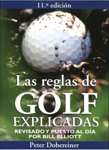Las reglas golf explicadas - las, de