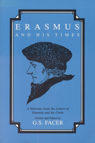 Erasmus and his times - and,