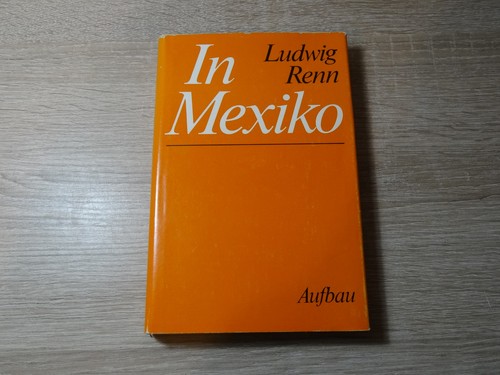 Ludwig renn mexiko - renn:,