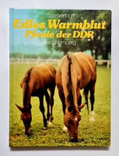 DDR Fachbuch Buch Pferdebuch Edles Warmblut Pferde Buch Zucht Gestüt Reitpferd