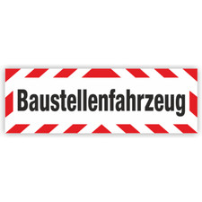 Aufkleber Fahrzeug "Baustellenfahrzeug" Sicherheitshinweis  - Folie 45 x 15 cm