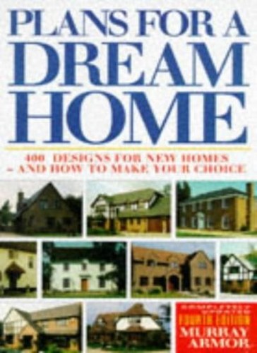 Plan for dream homes - dream, to
