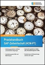 Praxishandbuch SAP-Zeitwirtschaft (HCM-PT) von Schmi... | Buch | Zustand wie neu