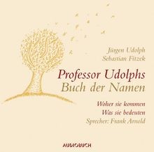 Professor Udolphs Buch der Namen, 2 Audio-CDs: Wohe... | Buch | Zustand sehr gut