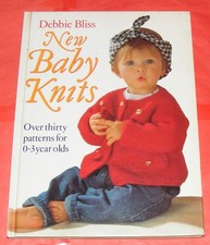 Debbie Bliss NEW BABY KNITS, knitting patterns, large hardcover book 1991 / VGC