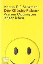 Der Glücks-Faktor: Warum Optimisten länger leben von Sel... | Buch | Zustand gut