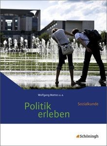 Politik erleben sozialkunde - politik,