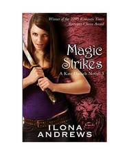 Magic Strikes: A Kate Daniels