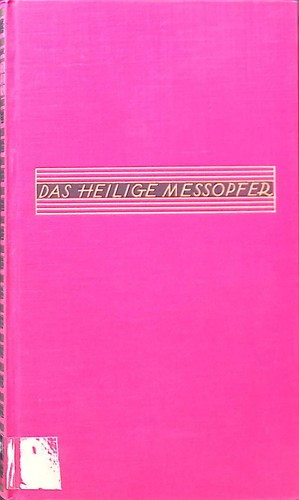 Das heilige messopfer führer - heilige, messopfer,