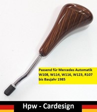 SCHALTHEBEL MERCEDES W116 W123 AUTOMATIK ECHTES ZEBRANO HOLZ