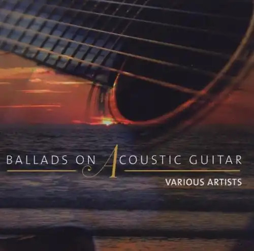 Various ballads on - ballads, acoustic