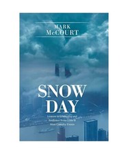 Snow Day: Lessons in Leadership and Resilience from Crisis & Mass Casualty Event